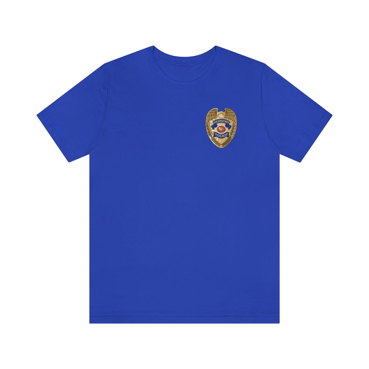 Gazpacho Police Unisex T-shirt (Read the back!).