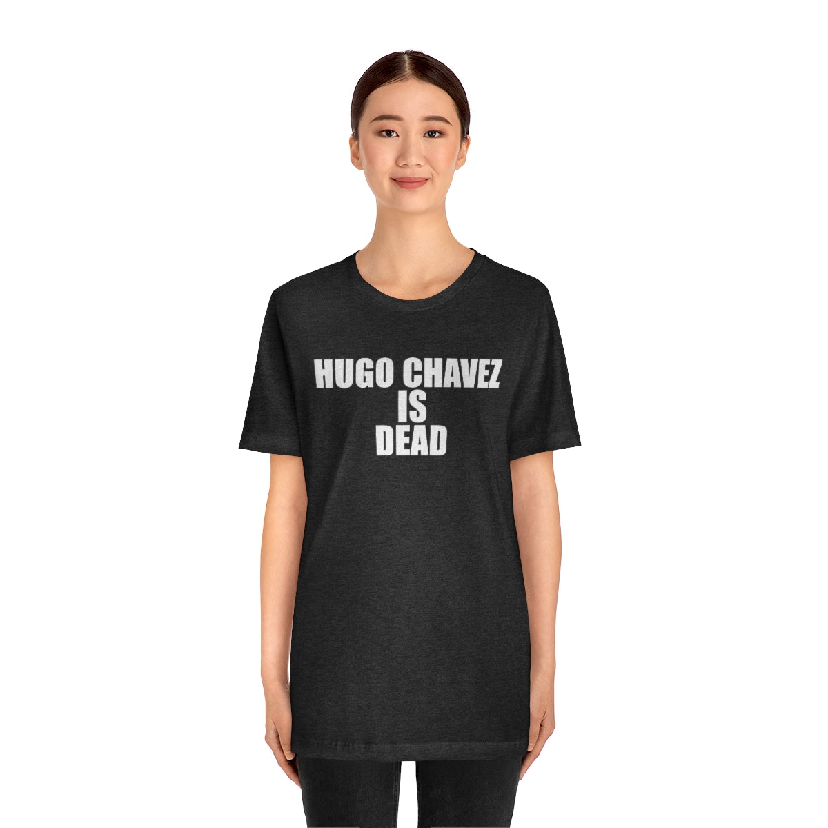 Hugo Chavez Is Dead Unisex T-Shirt